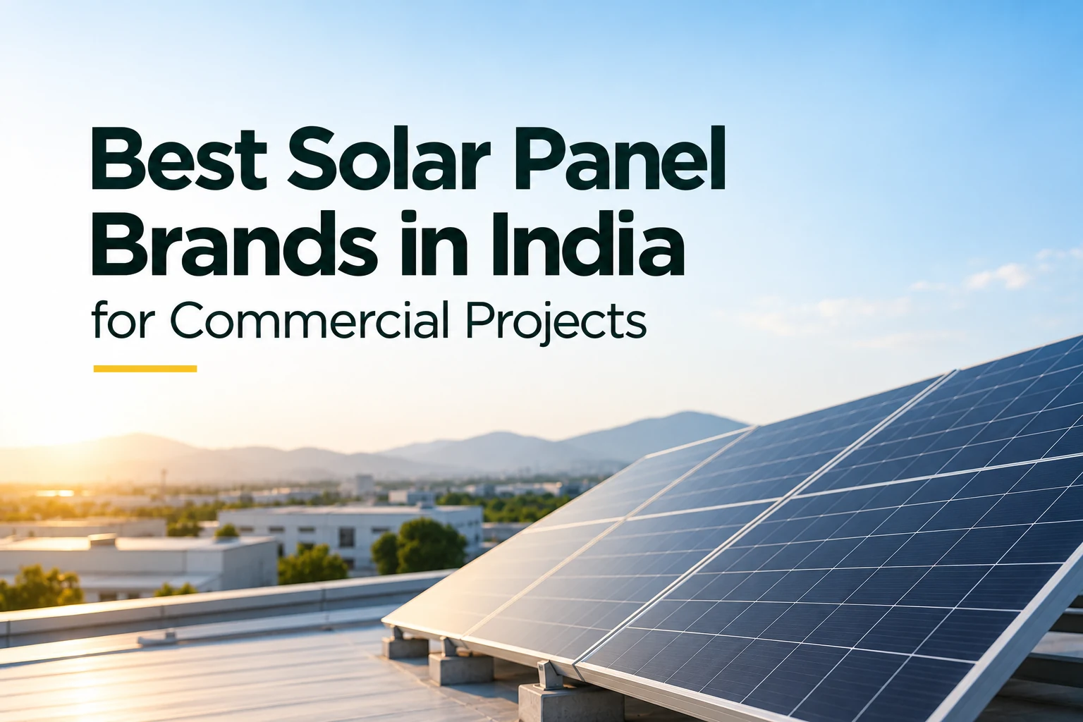 Best solar panel brand in India for commercial projects