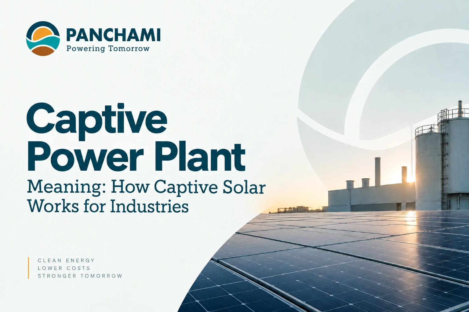 Captive solar power plant for industrial electricity generation