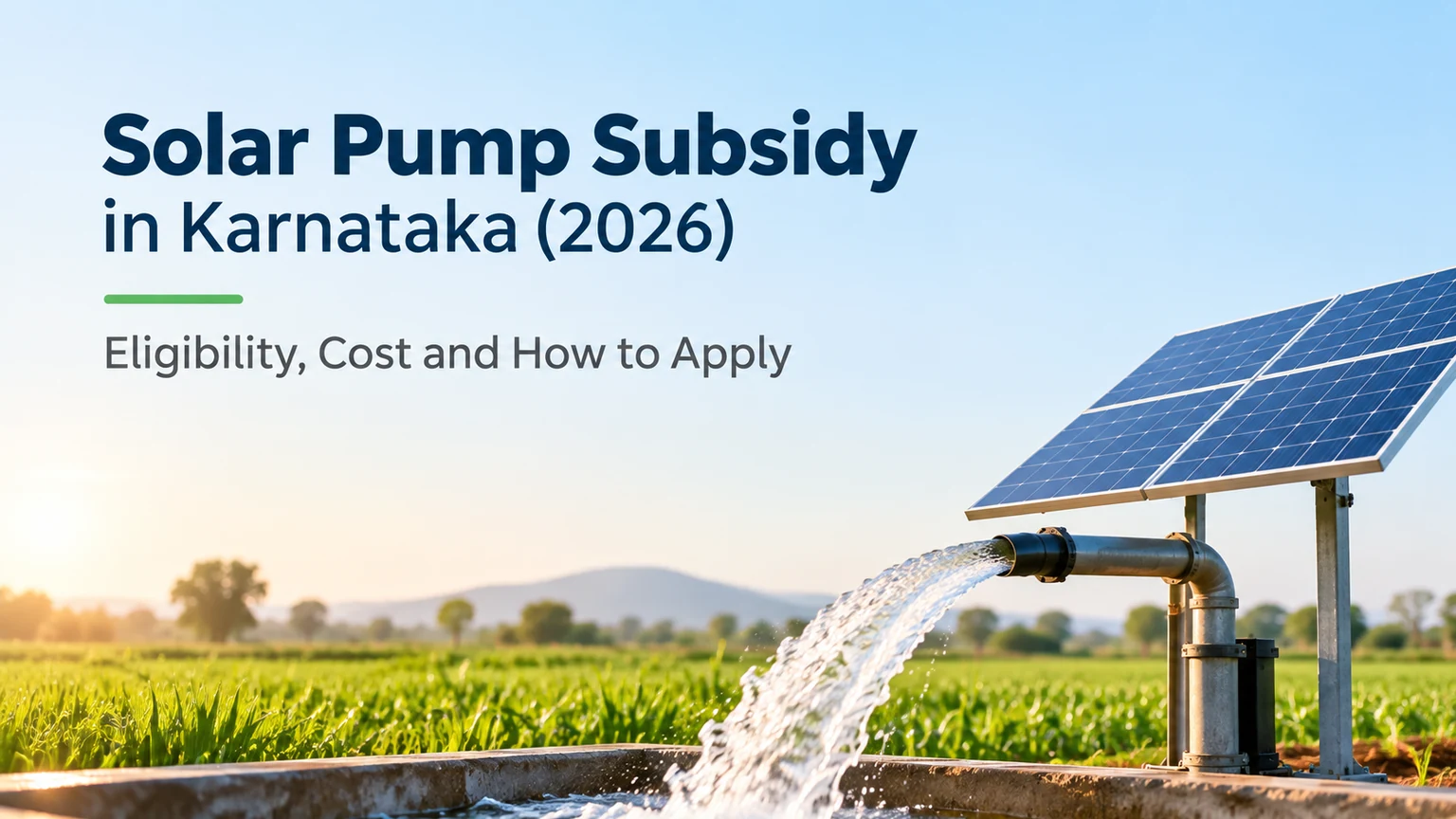 Solar pump subsidy in Karnataka 2026 eligibility cost and how to apply